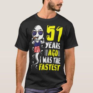 Mannen 51 jaar geleden was ik de snelste 51e verja t-shirt