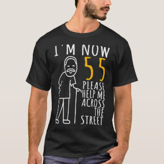 Mannen 55e verjaardag voor hem Ik ben nu 55 jaar o T-shirt