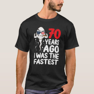 Mannen 70 jaar geleden was ik de snelste 70ste ver t-shirt
