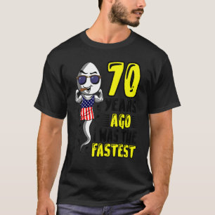 Mannen 70 jaar geleden was ik de snelste 70ste ver t-shirt