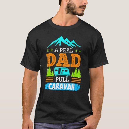 Mannen A echte pap pulls caravan Camping Carav T-shirt (Voorkant)