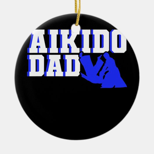 Mannen Aikido Dad Fighter Martiter Arts Fighter Keramisch Ornament (Voorkant)
