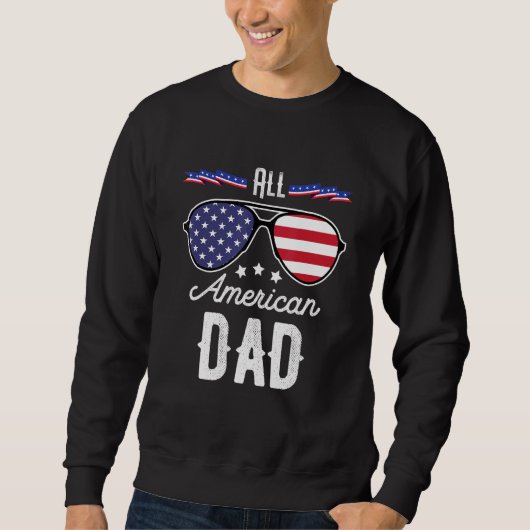 Mannen All American Dad 4th van juli zonnebril Trui (Voorkant)