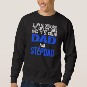Mannen Alle Mannen zijn Creëer Papa en stiefvader Trui