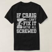 Mannen als Craig Cant repareren het waren allemaal T-shirt (Design voorkant)