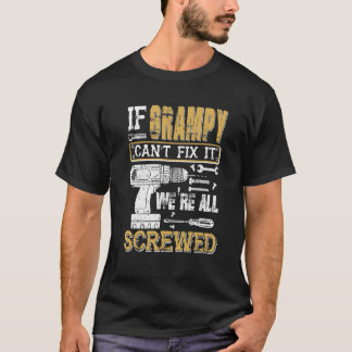 Mannen als Grampy het niet kan repareren zijn we a T-shirt
