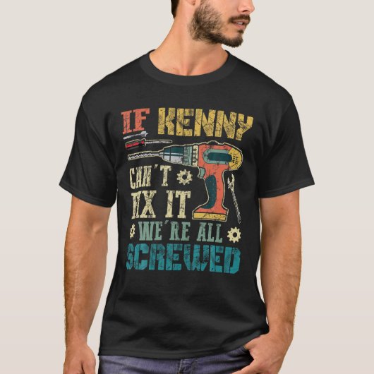 Mannen als Kenny het niet kan repareren, zijn we a T-shirt (Voorkant)