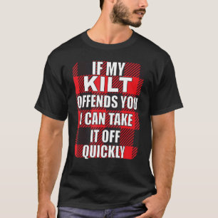 Mannen als mijn kilt je schotel aanbiedt t-shirt
