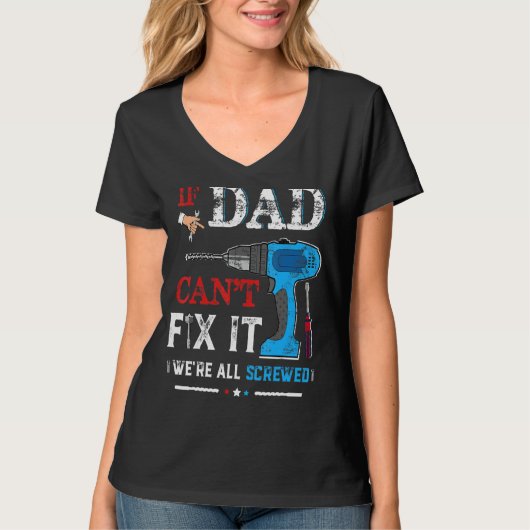 Mannen als papa het niet kan oplossen, was het all t-shirt (Voorkant)