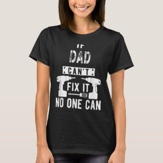 Mannen als papa het niet kan repareren niemand kan t-shirt