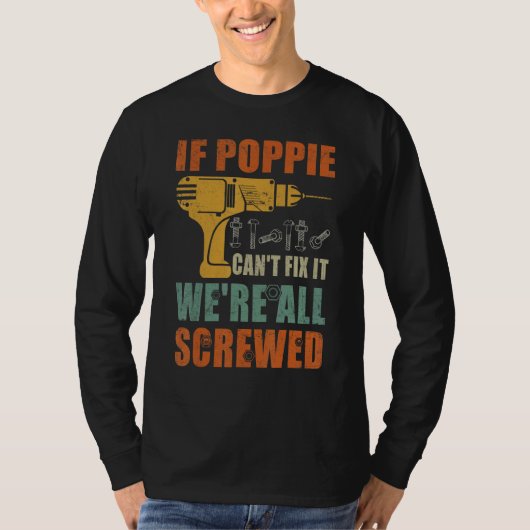 Mannen als Poppie het niet kan repareren zijn we a T-shirt (Voorkant)