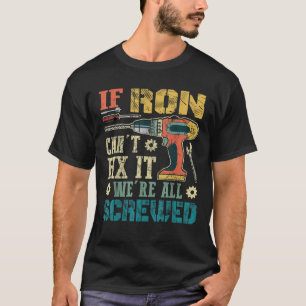 Mannen als Ron het niet kan repareren, zijn we all T-shirt