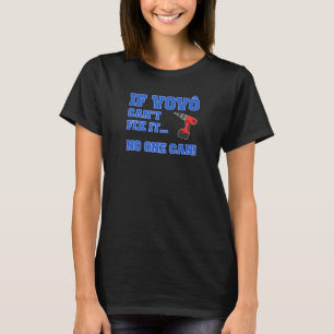 Mannen als Vovo het niet kan oplossen kan niemand T-shirt