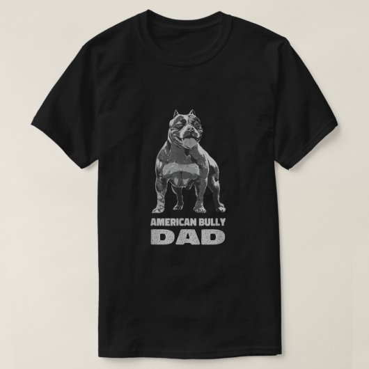 Mannen Amerikaanse Bully Dad Dog Owner American Bu T-shirt (Design voorkant)