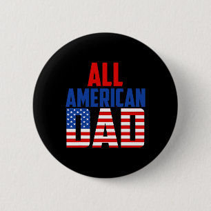Mannen Amerikaanse vlag All American Dad 4 juli Ronde Button 5,7 Cm