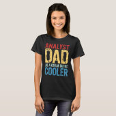 Mannen analist vader als een gewone vader maar coo t-shirt (Voorkant volledig)