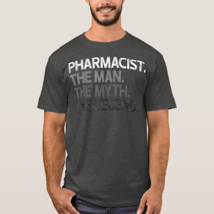 Mannen apotheker Man de Myth Legend Gift T-shirt