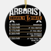 Mannen artiest Hourly Rate Tree Surgeon Logger Pap Keramisch Ornament (Voorkant)