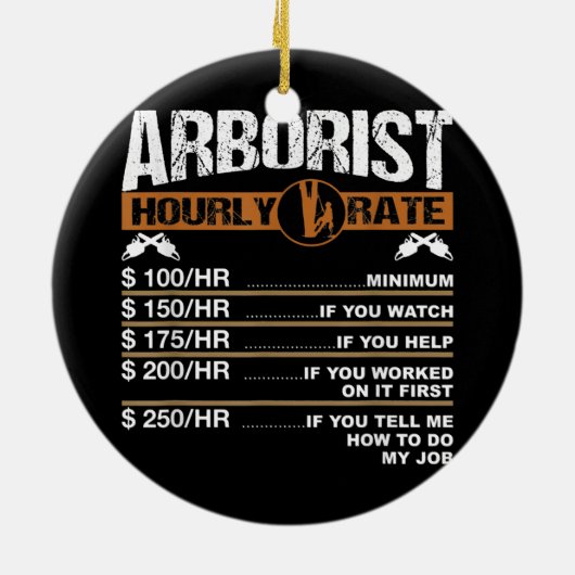 Mannen artiest Hourly Rate Tree Surgeon Logger Pap Keramisch Ornament (Achterkant)