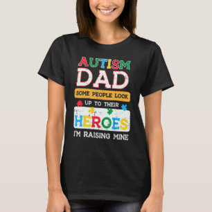 Mannen autisme pap heloes i m Raising Mine Awarene T-shirt