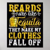 Mannen baarden zijn als tequila ze maken mijn kler poster (Voorkant)