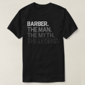 Mannen Barber Gift Man Myth de Legend T-shirt (Design voorkant)