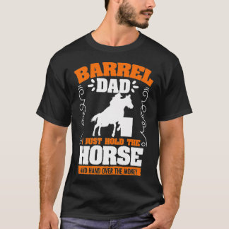 Mannen Barrel Dad Barrel Racing Rodeo Horse Racer  T-shirt