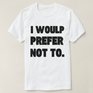 Mannen basic T-shirt, dat wil ik liever niet. T-shirt