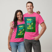 "Mannen Basic T-shirt - 'You Had Me At You' Slogan (Unisex)