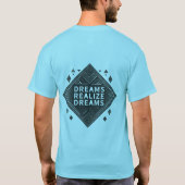 Mannen-basis inspirerende dromen realiseren dromen t-shirt (Achterkant)