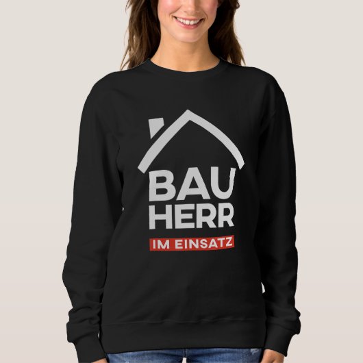 Mannen Bauherr Inleiding Huis Dream House Trui (Voorkant)