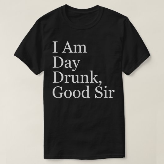 Mannen ben ik Dag Drink, meneer T-shirt (Design voorkant)