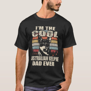 Mannen ben ik de Cool Australian Kelpie Pap Ever V T-shirt