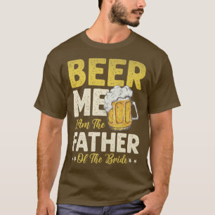 Mannen ben ik de vader van de Bride T-shirt