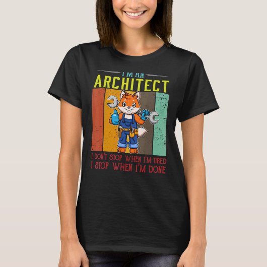 Mannen ben ik een architect die ik niet stop als i t-shirt (Voorkant)