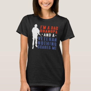 Mannen ben ik een pa-opa en een veteranenvader. t-shirt
