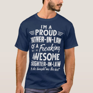 Mannen ben ik een proud vader in de wet van een fr t-shirt