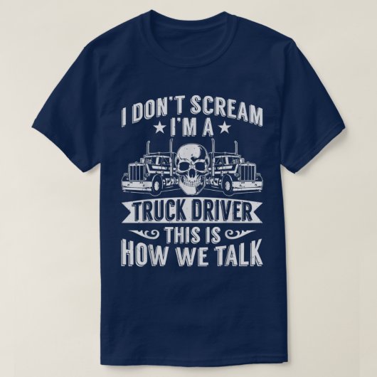 Mannen ben ik een trucker chauffeur. Zo praten we T-shirt (Design voorkant)