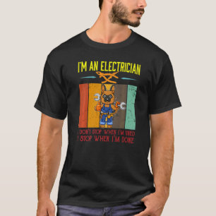 Mannen ben ik elektricien stoppen als ik klaar ben t-shirt