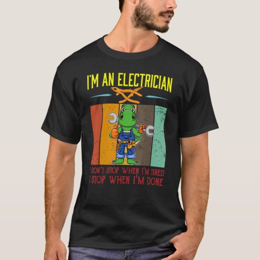 Mannen ben ik elektricien stoppen als ik klaar ben t-shirt (Voorkant)