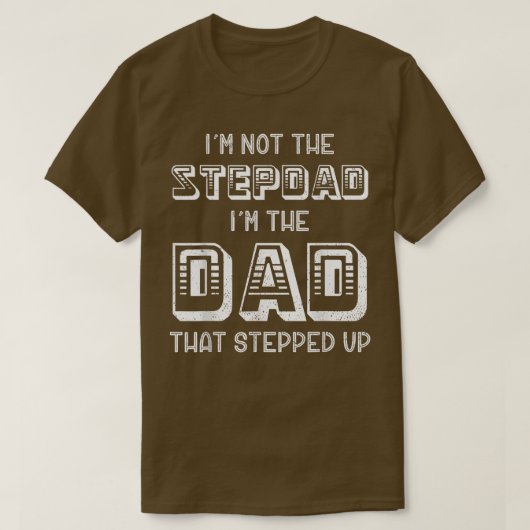 Mannen ben ik niet de Stepdad die de pap opstak T-shirt (Design voorkant)