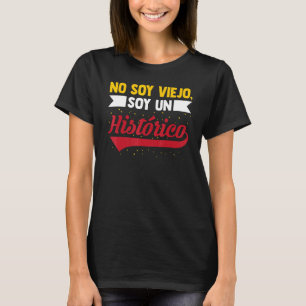 Mannen ben ik niet oud Ik ben een historisch verja T-shirt