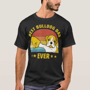Mannen Best Bulldog Pap ooit Engelstalig Bulldog T-shirt