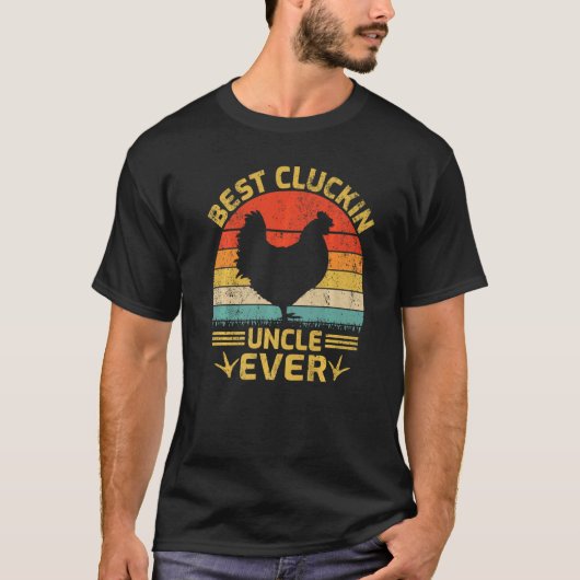 Mannen Best Cluckin oom Ever Chicken Oom T-shirt (Voorkant)
