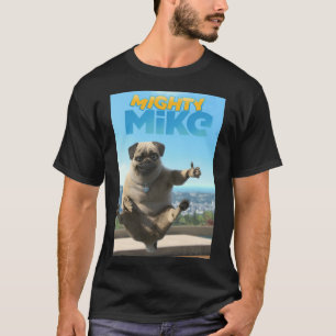 Mannen best machtige Mike Gifts voor filmventilato T-shirt