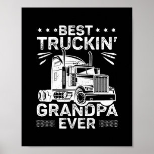 Mannen Best Truckin Grandpa Ever Truck Driver Poster