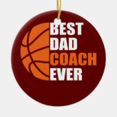 Mannen beste Basketball Papa Coach Ever Vader Keramisch Ornament (Voorkant)