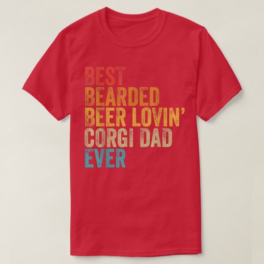Mannen beste bier Lovin Corgi Dad Pet Lover D T-shirt (Design voorkant)