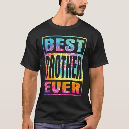 Mannen Beste Broer Ooit  Tie Dye Fathers Da T-shirt (Voorkant)