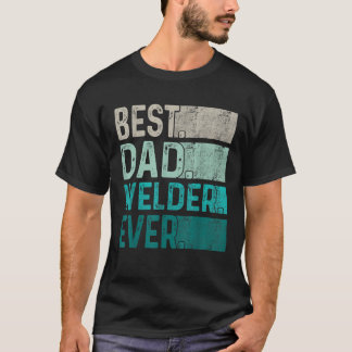 Mannen Beste Dad Welder Ooit Retro Vader s D T-shirt
